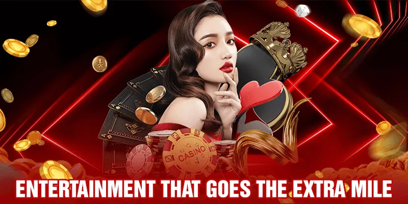 Entertainment That Goes the Extra Mile