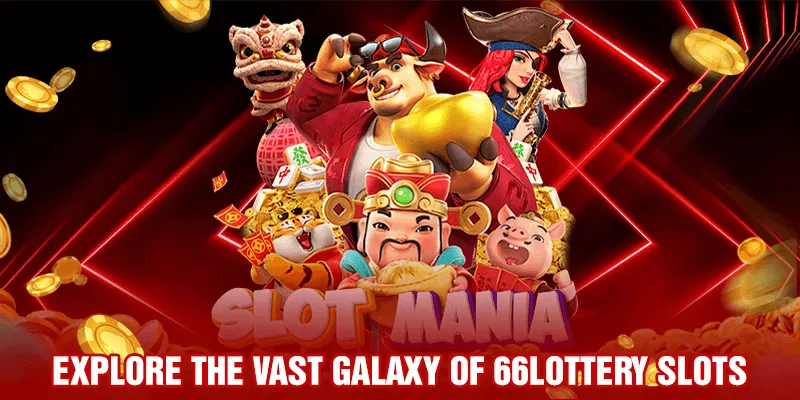 Explore the Vast Galaxy of 66Lottery Slots