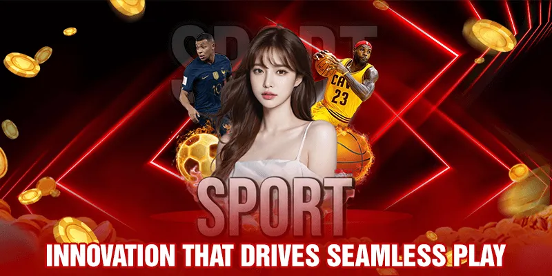 Innovation That Drives Seamless Play